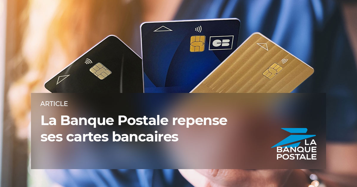 La Banque Postale : Votre carte de crédit, un compagnon fiable !
